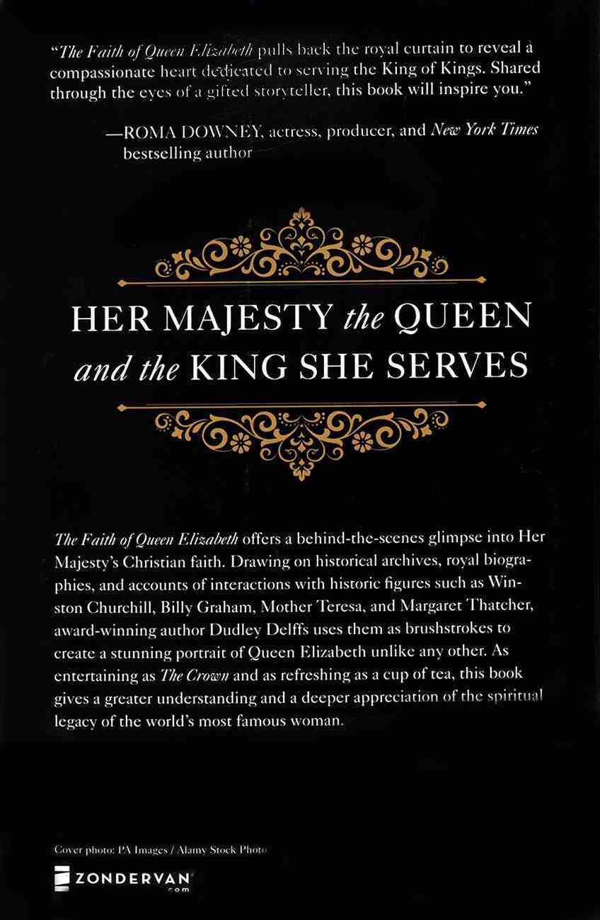 The Faith of Queen Elizabeth: The Poise, Grace, and Quiet Strength Behind the Crown Hardback