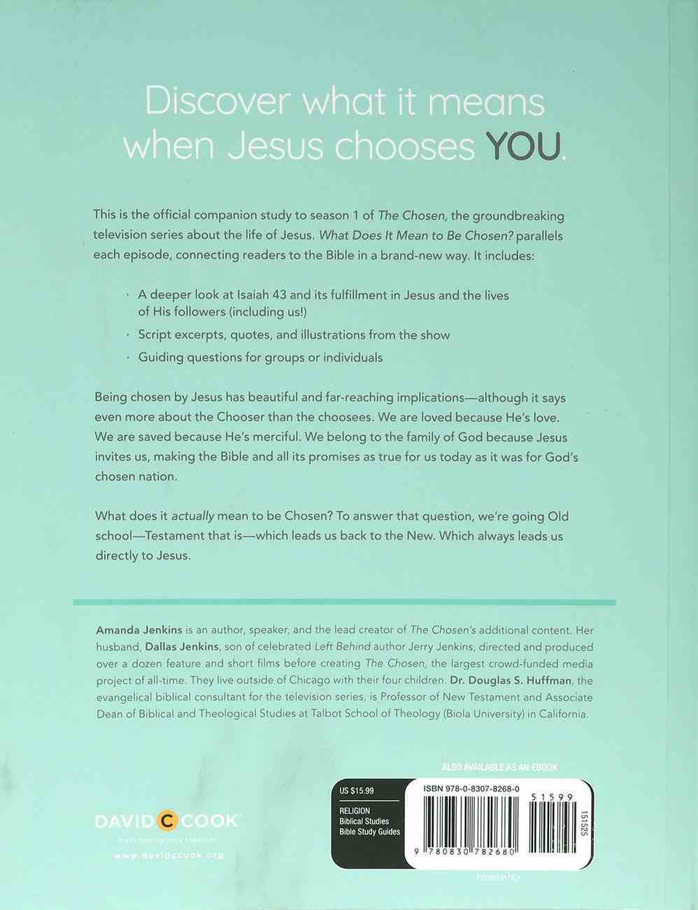 What Does It Mean to Be Chosen? : An Interactive Bible Study (Season 1) (The Chosen Series) Paperback