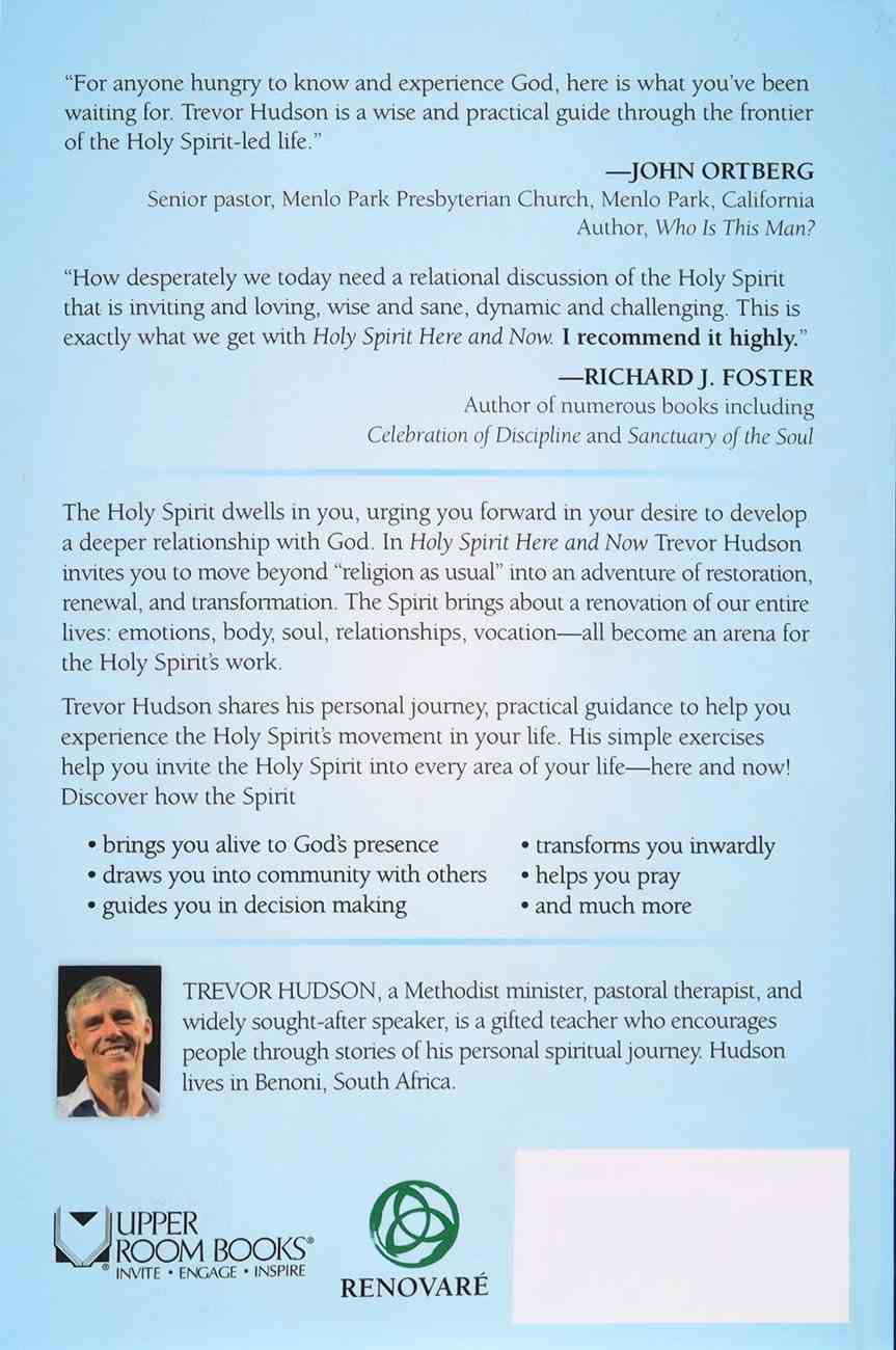 Holy Spirit Here and Now Paperback