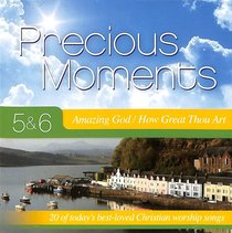 Album Image for Precious Moments 5 & 6 Double CD: Amazing God/How Great Thou Art - DISC 1