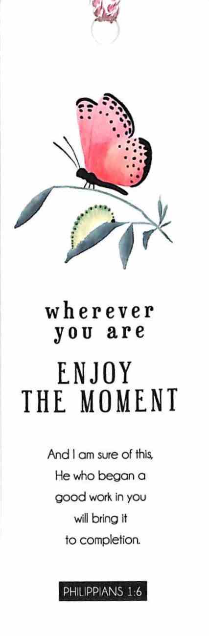 Bookmark With Tassel: Enjoy the Moment Stationery