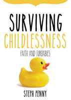 Surviving Childlessness: Faith and Furbabies Paperback - Thumbnail 0