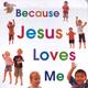 Because Jesus Loves Me Board Book - Thumbnail 0