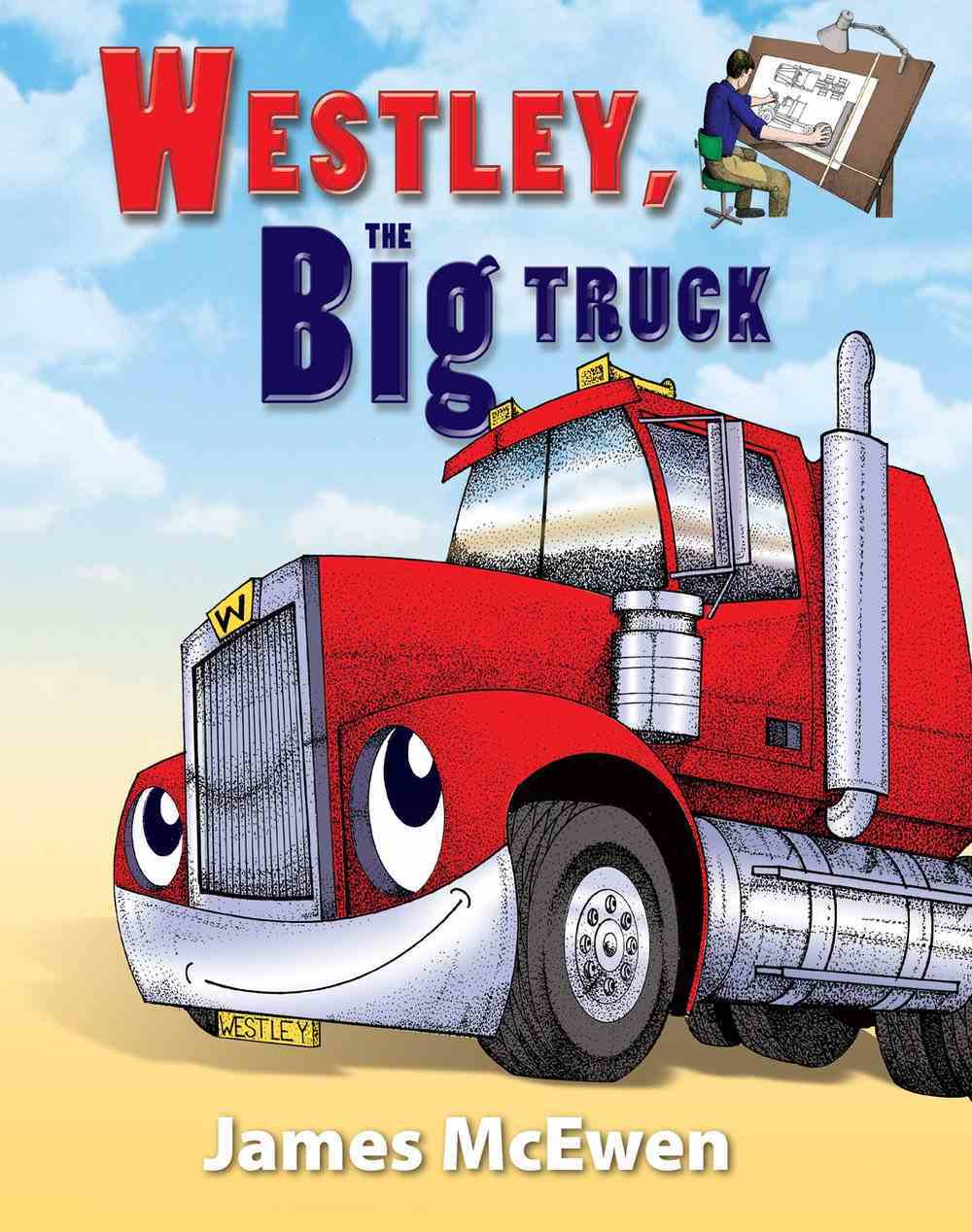 Westley, the Big Truck Hardback