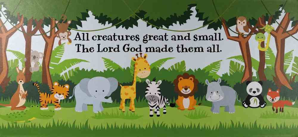 Young & Wild Wall Plaque: Jungle Fun - All Creatures Great and Small. the Lord God Made Them All Plaque