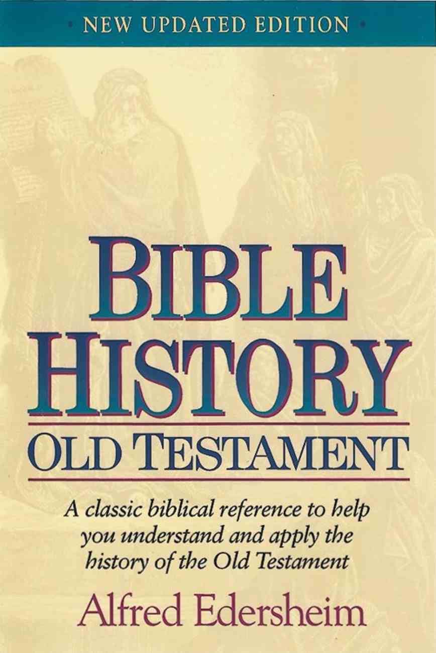 Bible History: Old Testament Hardback