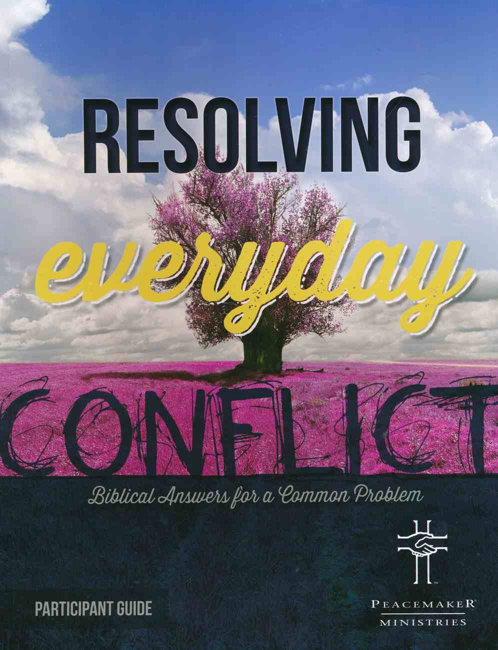 Resolving Everday Conflict (Participant Guide) Paperback