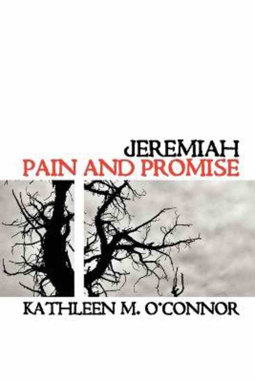 Jeremiah: Pain and Promise Paperback
