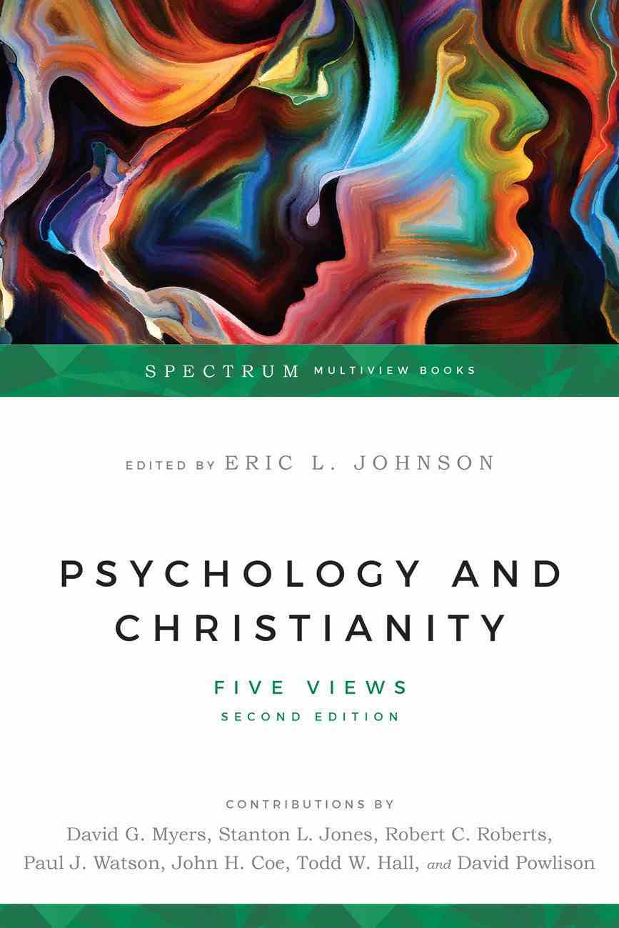 Psychology & Christianity: Five Views (Spectrum Multiview Series) eBook