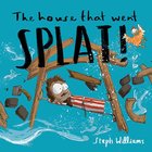 The House That Went Splat (Little Me, Big God Series) Paperback