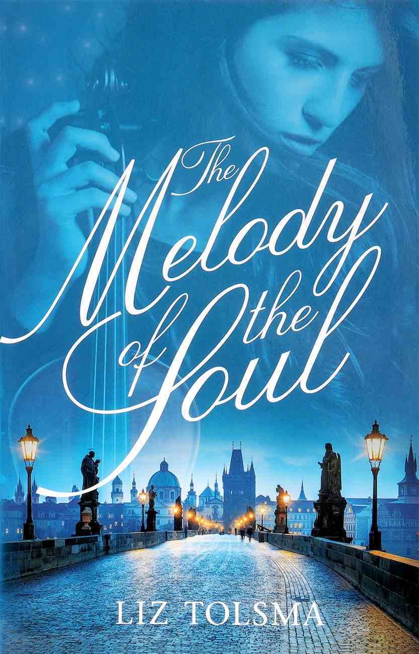 The Melody of the Soul (#01 in Music Of Hope Series) Paperback